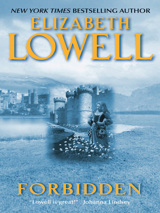 Title details for Forbidden by Elizabeth Lowell - Available